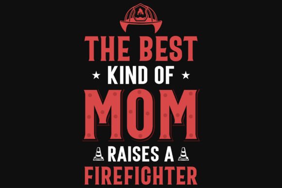 Firefighter Mom Typography Tshirt Design