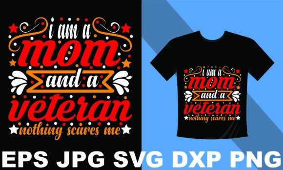 I Am a Mom and a Veteran